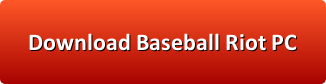 Baseball Riot free download