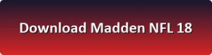 Madden NFL 18 free download