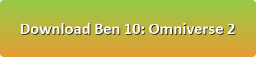 Ben 10 Omniverse 2 free download