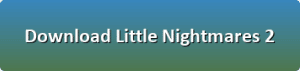 Little Nightmares 2 free download