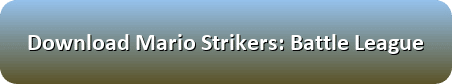 Mario Strikers Battle League free download